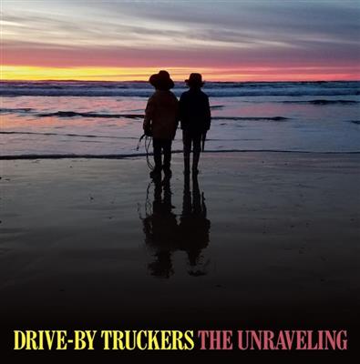 Drive by truckers - The unravling Lp