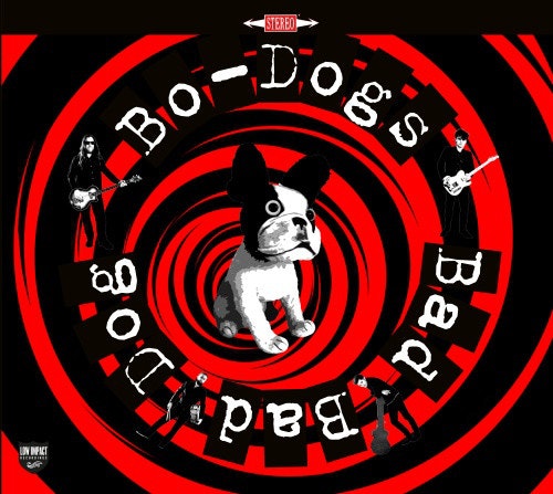 Bo-Dogs ‎– Bad Bad Dog! Lp