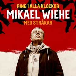 Mikael Wiehe med Stråkar ‎– Ring I Alla Klockor LP