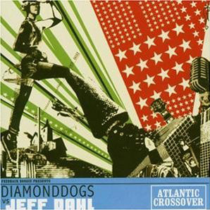Diamond Dogs vs Jeff Dahl ‎– Atlantic Crossover Cd