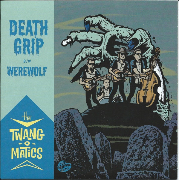 Twang-O-Matics, The ‎–Death Grip / Werewolf 7''