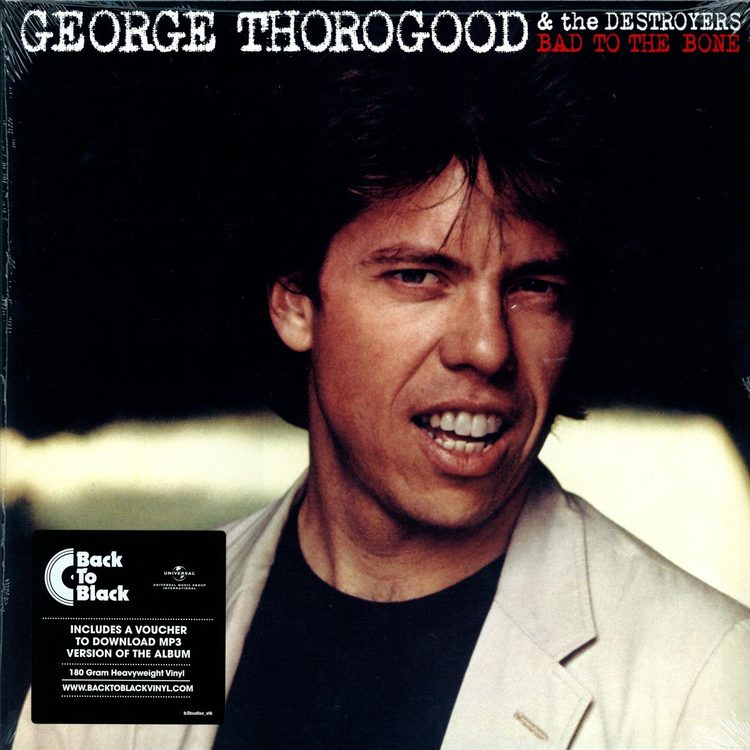 Thorogood George - Bad to the bone Lp + download
