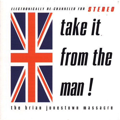 Brian Jonestown Massacre, The ‎– Take It From The Man!  2Lp