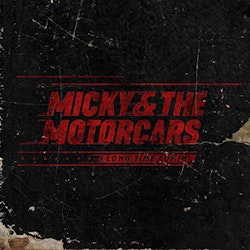 Micky & The Motorcars ‎– Long Time Comin' Lp