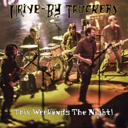 Drive by truckers - This Weekend's The Night!Lp