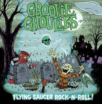 Groovie Ghoulies ‎– Flying Saucer Rock-n-Roll  Lp