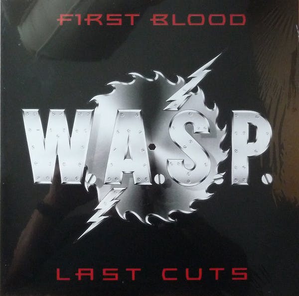 W.A.S.P. ‎– First Blood Last Cuts 2Lp