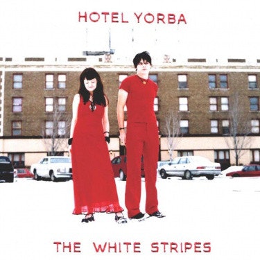 White Stripes, The ‎– Hotel Yorba 7''