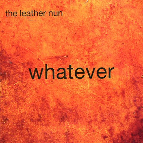 Leather Nun ‎– Whatever LP