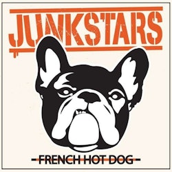 Junkstars - French Hot Dog Lp