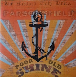 Parsonsfield ‎– Poor Old Shine​/​Afterparty | 2Lp