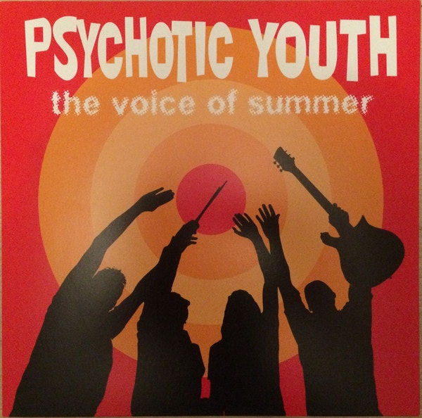 Psychotic Youth ‎– The Voice Of Summer Lp