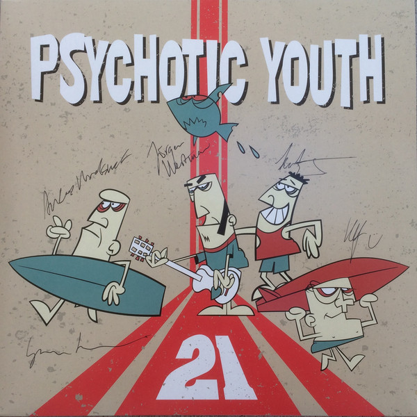 Psychotic Youth ‎– 21 Lp