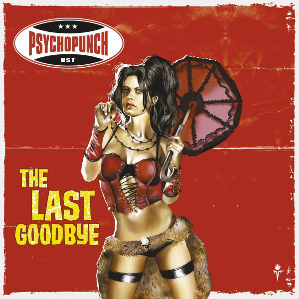 Psychopunch ‎– The Last Goodbye Cd