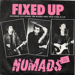 Fixed Up / Nomads ‎– E.P. Live