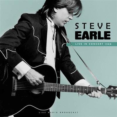 Steve Earle - Live in concert 1988 | Lp