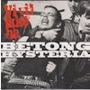 Betong Hysteria ‎– Vi Vil Ikke Ha 7''