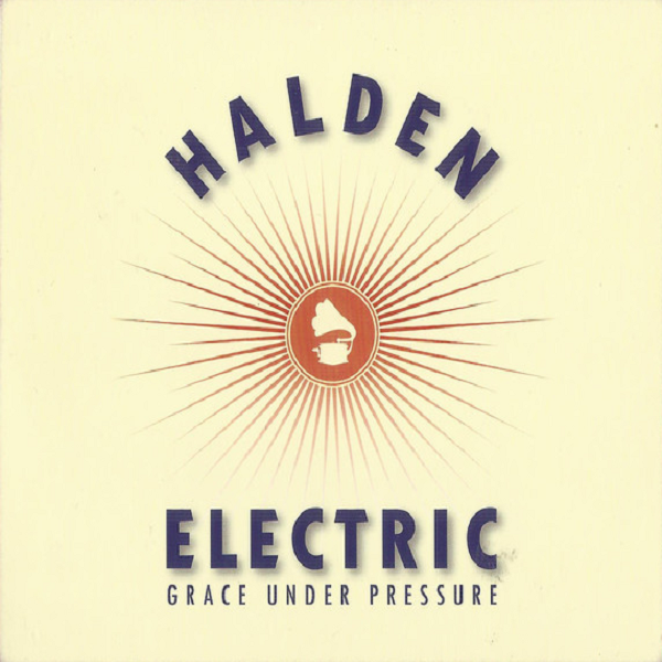 Halden Electric ‎– Grace Under Pressure Cd