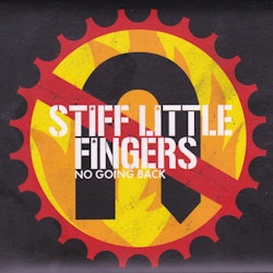 Stiff Little Fingers ‎– No Going Back Cd