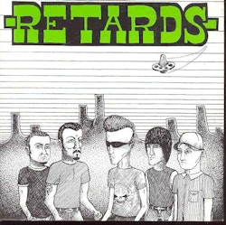 Retards ‎– (I Wanna Be Like).....Ron Jeremy! 7''