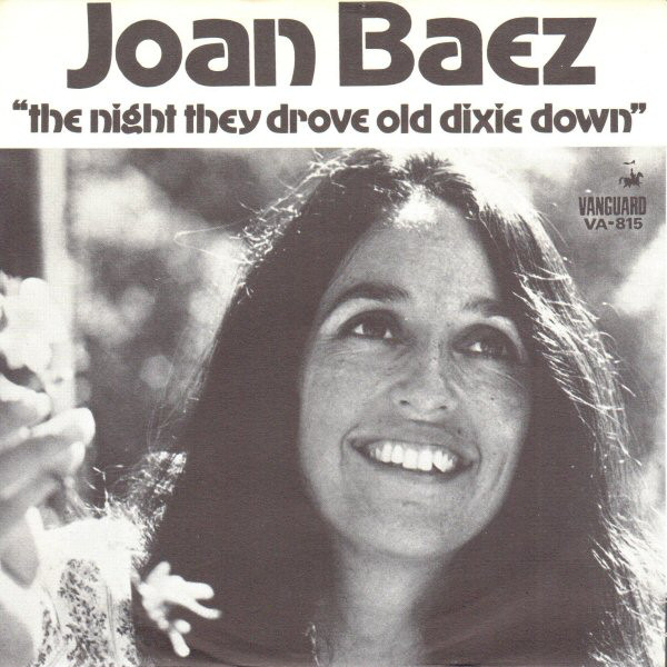 Joan Baez ‎– The Night They Drove Old Dixie Down 7''