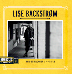 Lise Backstrøm - Hold on Magnolia/Blush 7''