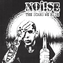 Noi!se - The scars we hide  LP