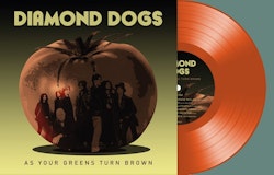 Diamond Dogs - As Your Greens Turn Brown (Tsp RED Vinyl) Lp