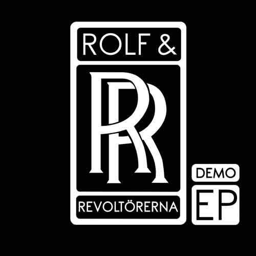 Rolf & Revoltörerna - Demo EP 7''