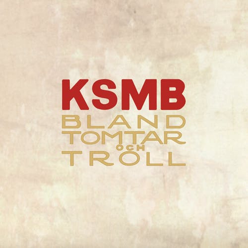 KSMB ‎– Bland Tomtar Och Troll 10''