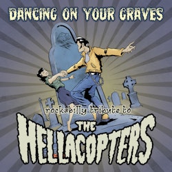 Various Hellacopters Rockabilly Tribute -  Dancing On Your Graves Cd