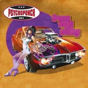 Psychopunch ‎– Sweet Baby Octane Lp