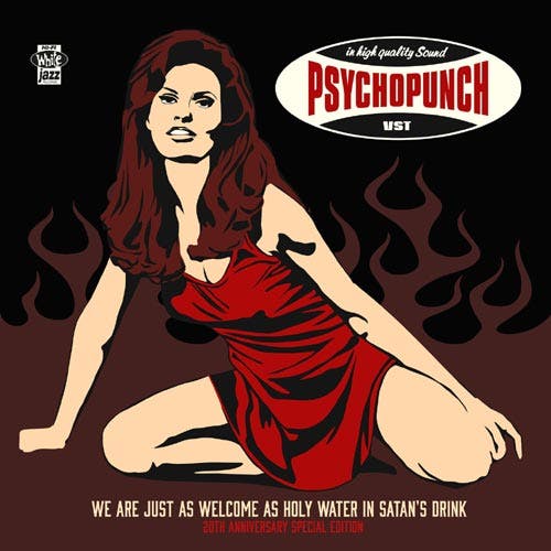 Psychopunch ‎– We Are Just As Welcome As Holy Water 2 LP