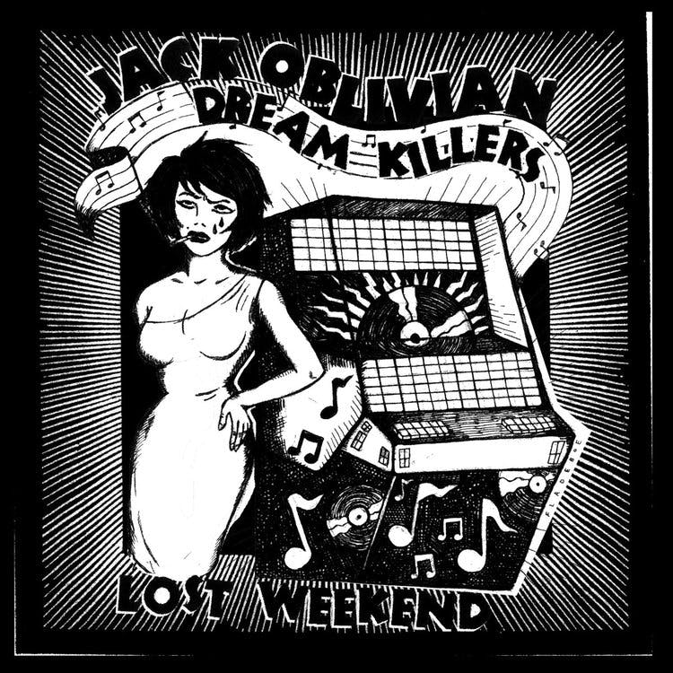 Jack Oblivian and the Dream Killers - Lost weekend  | Lp