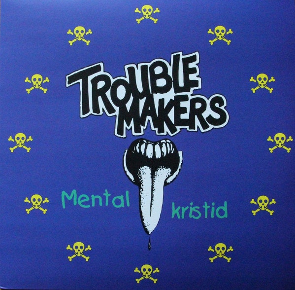 Troublemakers ‎– Mental Kristid Lp