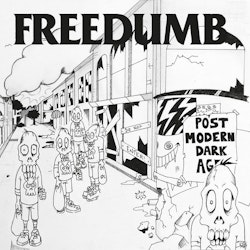 Freedumb ‎– Post Modern Dark Age Lp