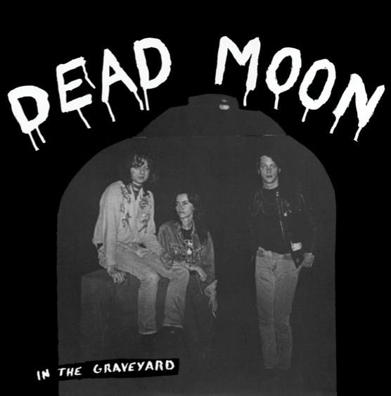 Dead Moon ‎– In The Graveyard Lp