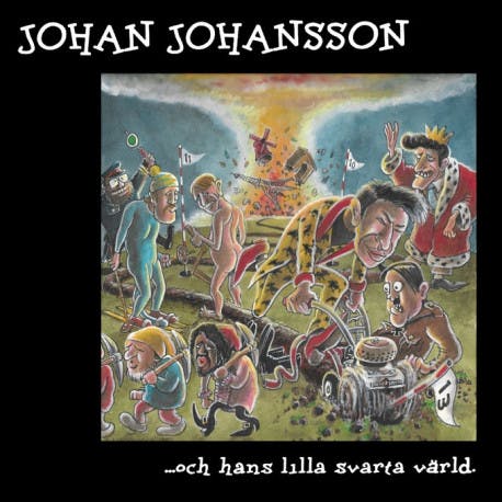 Johan Johansson ‎– ...Och Hans Lilla Svarta Värld
