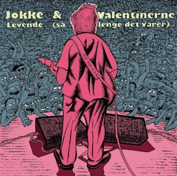 Jokke & Valentinerne - Levende (Så Lenge det Varer) | 2LP HVIT VINYL