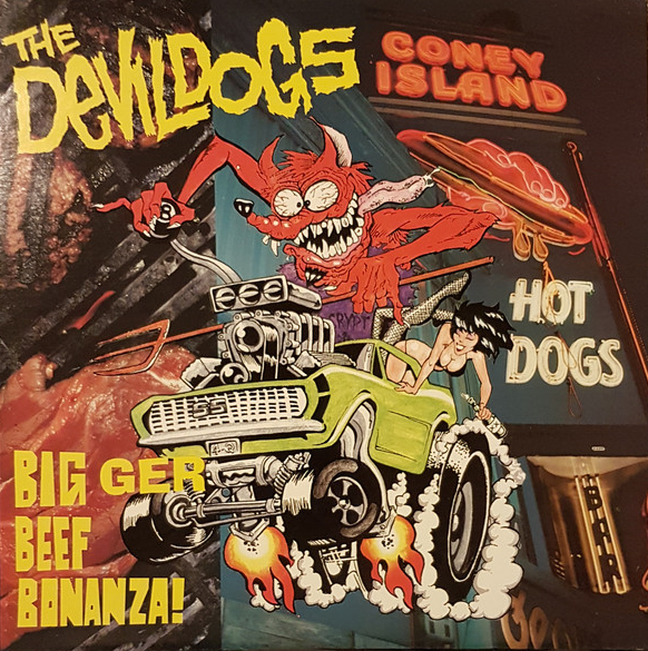 Devil Dogs. The – Bigger Beef Bonanza! LP