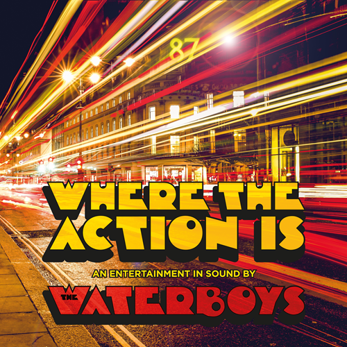 Waterboys - Where The Action Is Lp