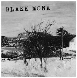 Blakk Monk – Blakk Monk 7''