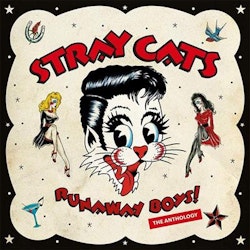 Stray Cats - Runaway Boys - The Anthology (2LP)