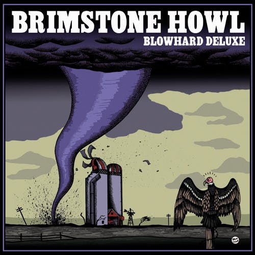 Brimstone Howl ‎– Blowhard Deluxe Lp