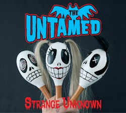 Untamed, The – Strange Unknown lp