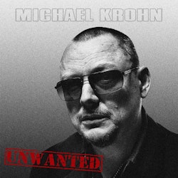 Michael Krohn - Unwanted Cd