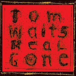 Tom Waits - Real Gone Lpx2