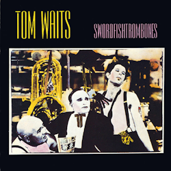 Tom Waits - Swordfishtrombones Lp