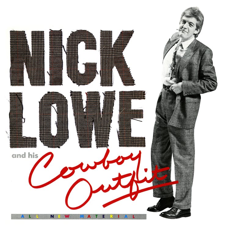 Nick Lowe  ‎– Nick Lowe And His Cowboy Outfit (VINYL + 7")