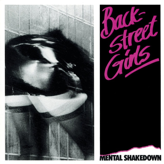 Backstreet Girls - Mental Shakedown (Remastered) Cd